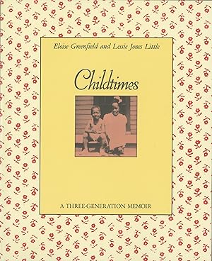 Seller image for Childtimes: A Three-Generation Memoir for sale by 2nd Life Books