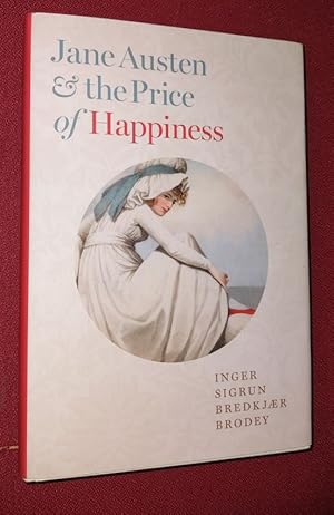Seller image for Jane Austen and the Price of Happiness for sale by Antiquarian Bookshop