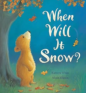 Immagine del venditore per When Will It Snow? venduto da Bay State Book Company