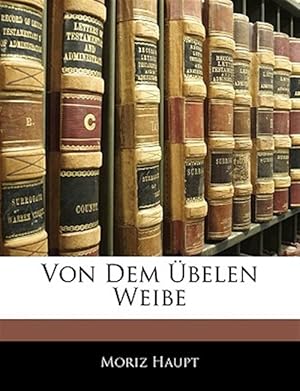 Immagine del venditore per Von Dem Belen Weibe venduto da GreatBookPrices