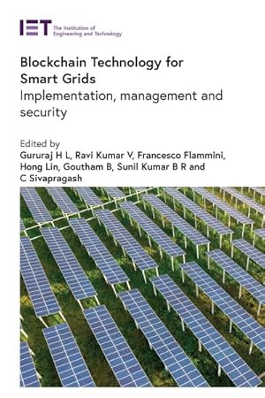 Bild des Verk�ufers f�r Blockchain Technology for Smart Grids : Implementation, Management and Security zum Verkauf von GreatBookPrices