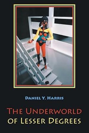 Imagen del vendedor de Underworld of Lesser Degrees a la venta por GreatBookPrices