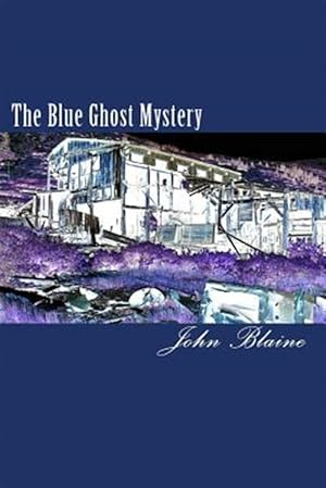 Immagine del venditore per The Blue Ghost Mystery venduto da GreatBookPrices