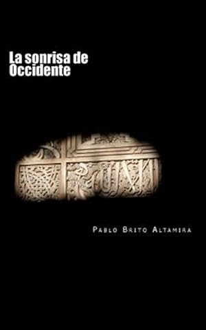 Immagine del venditore per La sonrisa de Occidente -Language: spanish venduto da GreatBookPrices