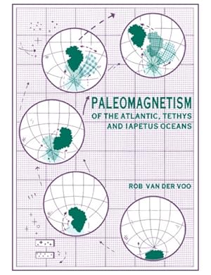 Immagine del venditore per Paleomagnetism Of The Atlantic, Tethys And Iapetus Oceans venduto da GreatBookPrices
