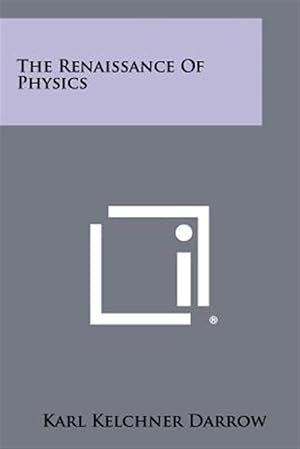 Seller image for The Renaissance of Physics for sale by GreatBookPrices