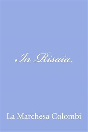 Seller image for In Risaia -Language: italian for sale by GreatBookPrices