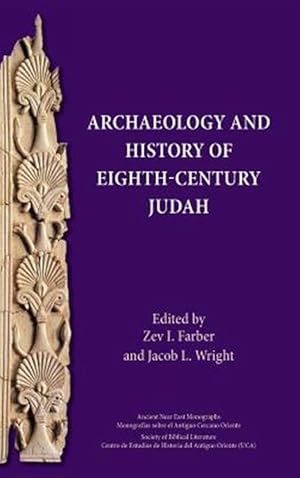 Seller image for Archaeology and History of Eighth-Century Judah for sale by GreatBookPrices