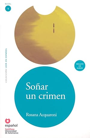 Immagine del venditore per LEER EN ESPA�'OL NIVEL 1 SO�'AR UN CRIMEN + CD (Leer en Espanol: Nivel 1) (Spanish Edition) venduto da Solr Books