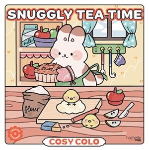 Bild des Verk�ufers f�r Snuggly Tea Time - Cosy Colo : A creative colouring book to enjoy tea time with adorable animals and sweet treats. zum Verkauf von AHA-BUCH GmbH