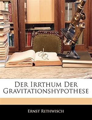 Seller image for Der Irrthum Der Gravitationshypothese for sale by GreatBookPricesUK
