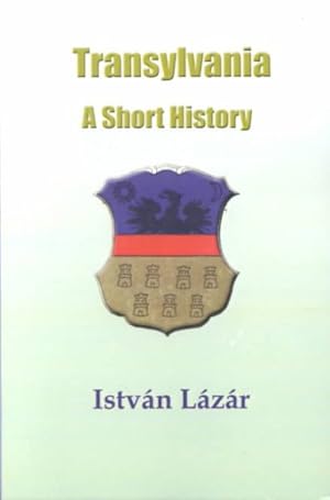 Bild des Verk�ufers f�r Transylvania : A Short History zum Verkauf von GreatBookPricesUK