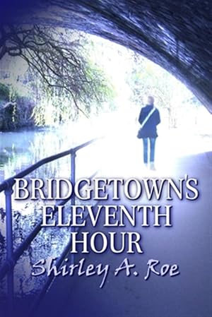 Seller image for Bridgetown's Eleventh Hour for sale by GreatBookPricesUK