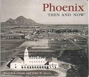 Bild des Verk�ufers f�r Phoenix Then and Now (Compact) (Then & Now (Compact)) zum Verkauf von WeBuyBooks