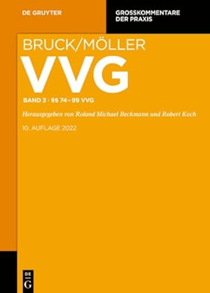 Immagine del venditore per �� 74-99 VVG : Bruck/M�ller Commentary -Language: german venduto da GreatBookPricesUK