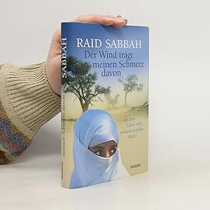 Seller image for Der Wind tragt meinen Schmerz davon for sale by Bookbot