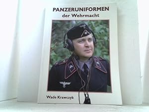 Bild des Verk�ufers f�r Panzeruniformen der Wehrmacht. zum Verkauf von Antiquariat Uwe Berg