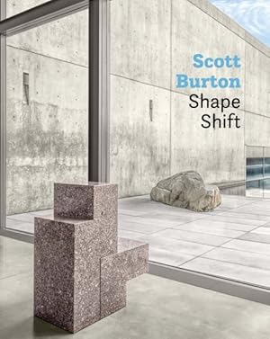 Imagen del vendedor de Scott Burton : Shape Shift a la venta por GreatBookPricesUK