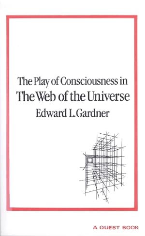 Seller image for The Play of Consciousness in the Web of the Universe for sale by Rarewaves.com USA