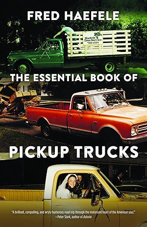 Seller image for The Essential Book of Pickup Trucks for sale by Goodwill Northern Illinois