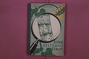Seller image for EINE SELTSAME STADT Eine Einf�hrung in das Leben der Pflanze for sale by Butterfly Books GmbH & Co. KG