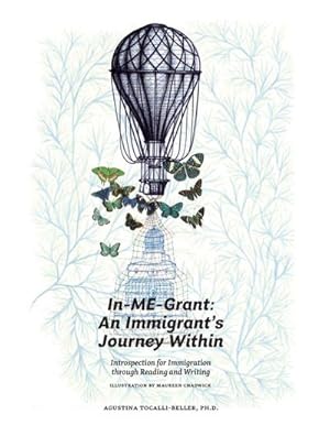 Immagine del venditore per InMEgrant : : An immigrant's journey within. Introspection for inmigration through reading and writing venduto da AHA-BUCH GmbH