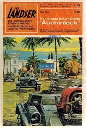 Seller image for DER LANDSER Band Nr.601 Kommando-Unternehmen "Auchinleck"; Odyssee durch die nordafrkanische W�ste Die authentischen Erlebnisberichte zur Geschichte des Zweiten Weltkrieges. for sale by Elops e.V. Offene H�nde
