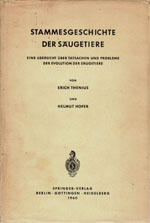 Seller image for Stammesgeschichte der S�ugetiere. Eine �bersicht �ber Tatsachen und Probleme der Evolution der S�ugetiere for sale by Sch�ling Buchkurier