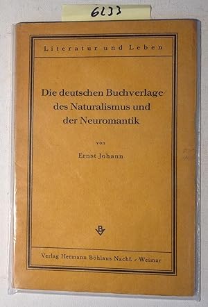 Seller image for Die Deutschen Buchverlage Des Naturalismus Und Der Neuromantik for sale by Antiquariat Trger