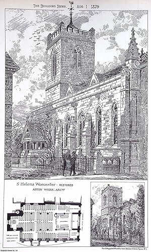 Seller image for 1879 : St. Helen's Church, Worcester. Aston Webb, Architect. An original page from The Building News. An Illustrated Weekly Magazine, for the Architect, Engineer, Archaeologist, Constructor, & Art-Lover. for sale by Cosmo Books