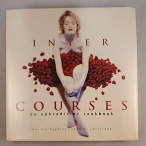Bild des Verk�ufers f�r InterCourses an Aphrodisiac Cookbook zum Verkauf von WellRead Books
