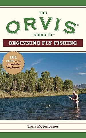 Seller image for The Orvis Guide to Beginning Fly Fishing: 101 Tips for the Absolute Beginner (Orvis Guides) for sale by Goodwill Books