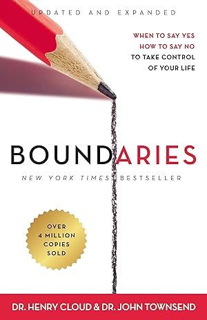 Seller image for Boundaries Updated and Expanded Edition: When to Say Yes, How to Say No To Take Control of Your Life for sale by Goodwill Books