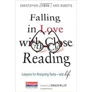 Seller image for Falling in Love With Close Reading: Lessons for Analyzing Texts - and Life for sale by eCampus