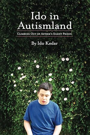 Seller image for Ido in Autismland: Climbing Out of Autism�s Silent Prison for sale by Zoom Books East