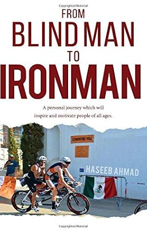 Seller image for From Blind Man to Ironman for sale by WeBuyBooks