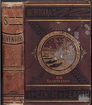 Seller image for Stories Of Adventure (Includes "Meridiana: The Adventures of Three Englishmen and Three Russians in South Africa" and "A Journey to the Centre of the Earth") for sale by Crossroad Books