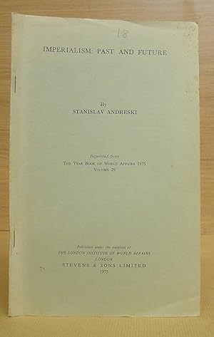 Immagine del venditore per Imperialism : Past And Future venduto da Eastleach Books