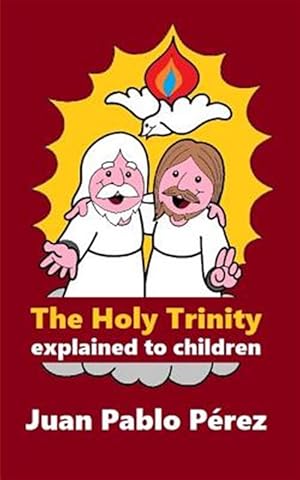 Immagine del venditore per Holy Trinity Explained to Children venduto da GreatBookPrices