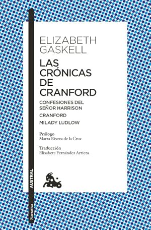 Immagine del venditore per Las cr�nicas de Cranford/ The Cranford Chronicles -Language: spanish venduto da GreatBookPrices