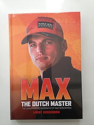 Seller image for Max: The Dutch Master: The unauthorised biography of Max Verstappen for sale by Reading Room Books