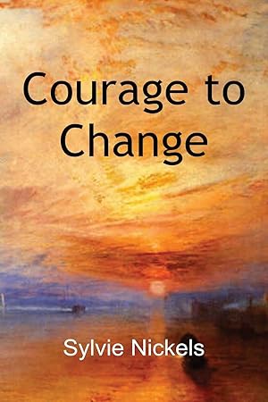 Imagen del vendedor de Courage to Change a la venta por Greenworld Books