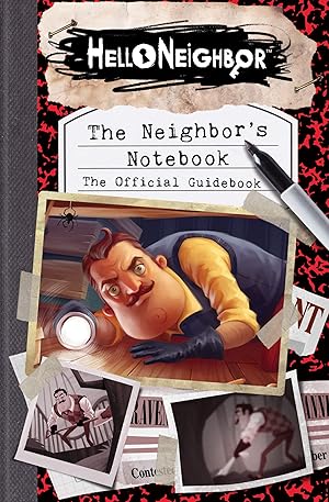Seller image for The Neighbor's Notebook: The Official Game Guide (Hello Neighbor) for sale by Aspen Book Co.