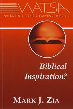 Seller image for What Are They Saying About Biblical Inspiration? for sale by GreatBookPricesUK