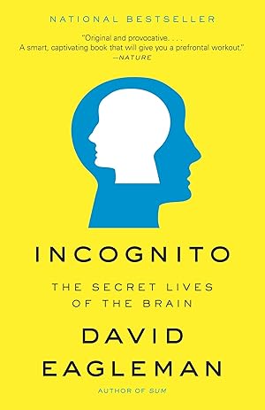 Immagine del venditore per Incognito: The Secret Lives of the Brain venduto da Goodwill of Colorado