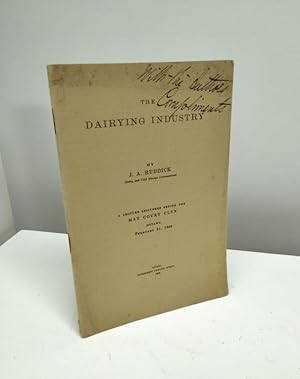 Seller image for The Dairying Industry : A Lecture Delivered Before the May Court Club, Ottawa, February 21, 1908 for sale by Jean-Claude Veilleux, Libraire