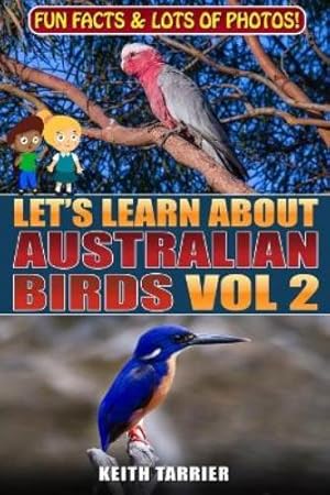 Seller image for Let's Learn About Australian Birds Volume 2 for sale by Rarewaves.com USA