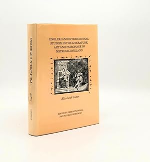 Bild des Verk�ufers f�r ENGLISH AND INTERNATIONAL STUDIES IN THE LITERATURE ART AND PATRONAGE OF MEDIEVAL ENGLAND zum Verkauf von Rothwell & Dunworth (ABA, ILAB)