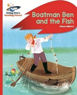 Immagine del venditore per Reading Planet - Boatman Ben and the Fish - Red B: Rocket Phonics (Rising Stars Reading Planet) venduto da WeBuyBooks