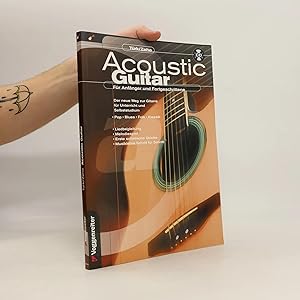 Immagine del venditore per Acoustic Guitar: Der neue Weg zur Gitarre f�r Unterricht und Selbststudium venduto da Bookbot